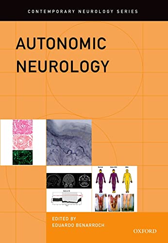 Autonomic Neurology (Contemporary Neurology Series, Band 86)