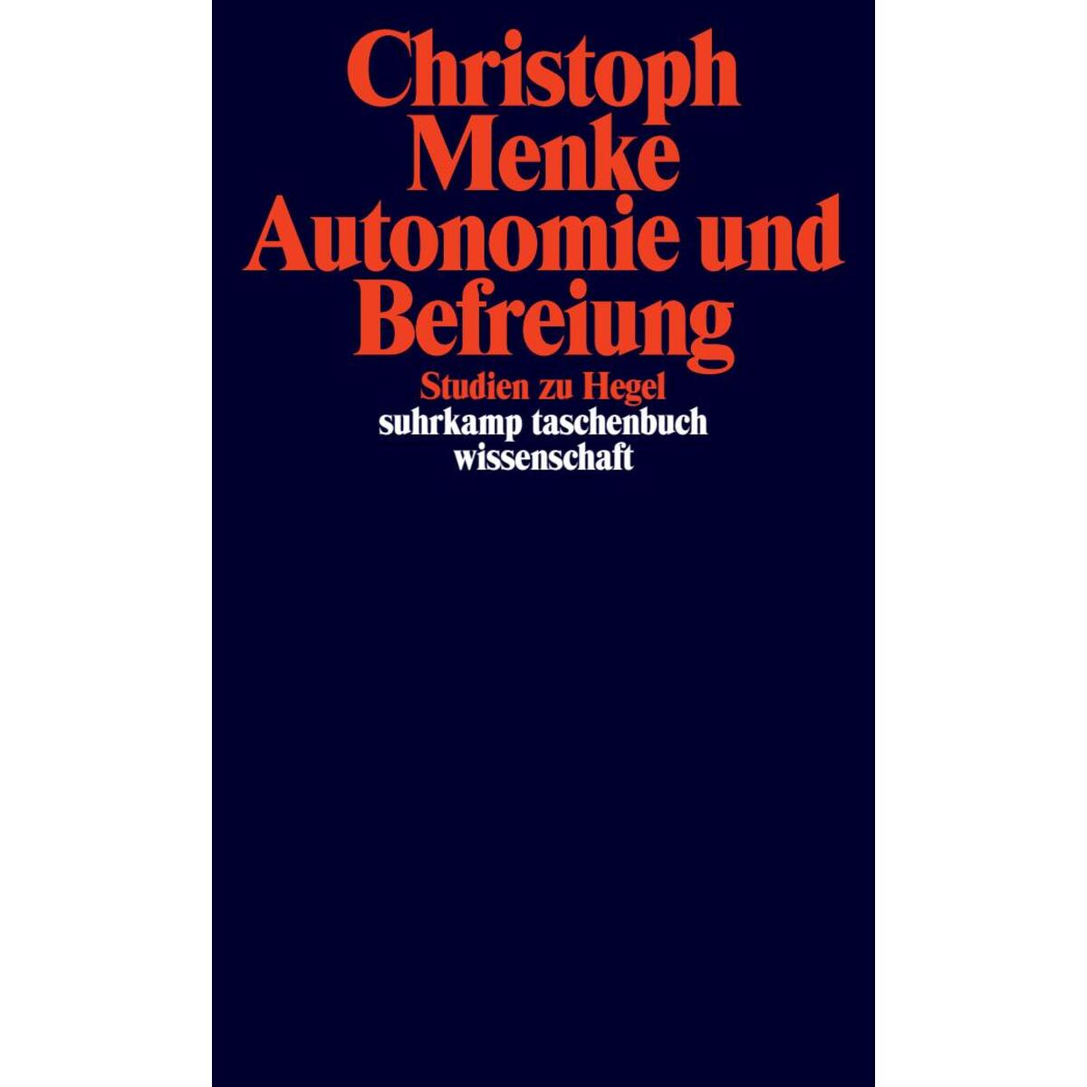 Autonomie und Befreiung von Suhrkamp Verlag