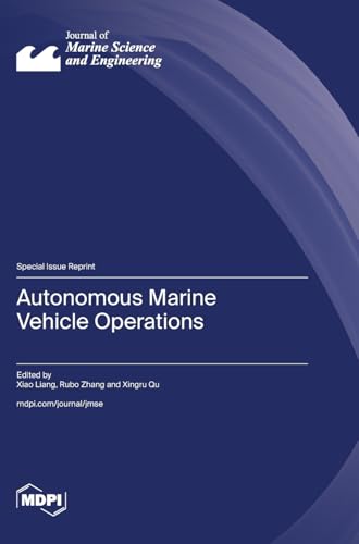 Autonomous Marine Vehicle Operations Autonomous Marine Vehicle Operations von MDPI AG