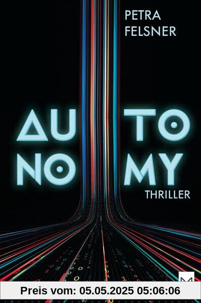 Autonomy: Hast du die Kontrolle? Spannender Jugendthriller um autonomes Fahren und die Macht der Daten Autonomy: Hast du die Kontrolle? Spannender Jugendthriller um autonomes Fahren und die Macht der Daten