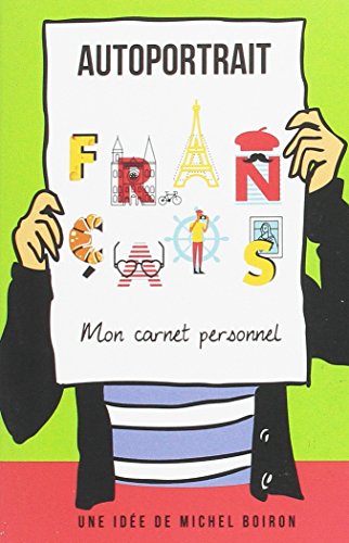 Autoportrait français - Mon carnet personnel