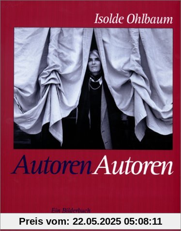 Autoren, Autoren. Ein Bilderbuch