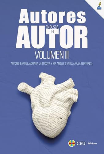 Autores en busca del autor. Vol. III (Literatura, Band 11) von CEU Ediciones