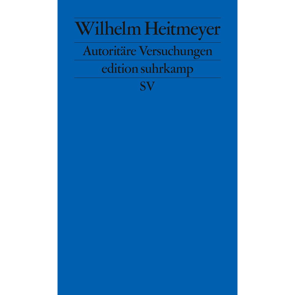 Autoritäre Versuchungen von Suhrkamp Verlag