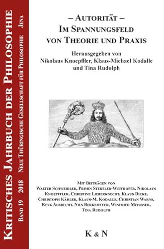 Autorität: Im Spannungsfeld von Theorie und Praxis (Kritisches Jahrbuch der Philosophie) von Knigshausen & Neumann