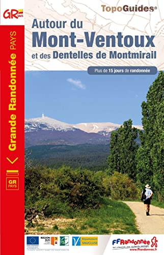 Autour du Mont Ventoux et des Dentelles de Montmirail GRP (8400): ref 8400 (Grande Randonnée Pays, Band 8400)