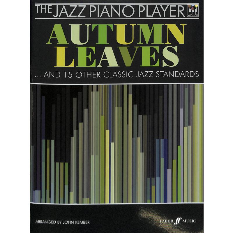 Autumn leaves + 15 other classic Jazz standards Autumn leaves + 15 other classic Jazz standards