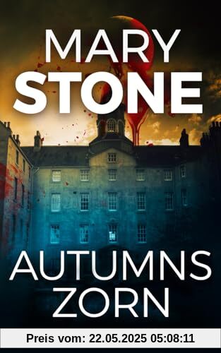 Autumns Zorn (Autumn-Trent-Serie, Band 4)