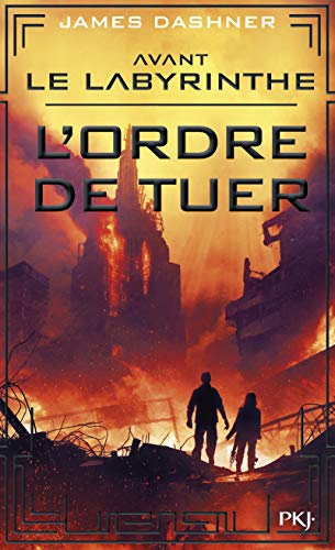 Avant Le labyrinthe - tome 4 L'ordre de tuer (4) von POCKET JEUNESSE