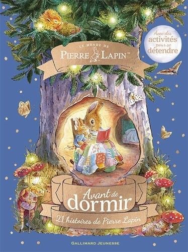 Le Monde de Pierre Lapin - Avant de dormir: 21 histoires de Pierre Lapin von GALLIMARD JEUNE