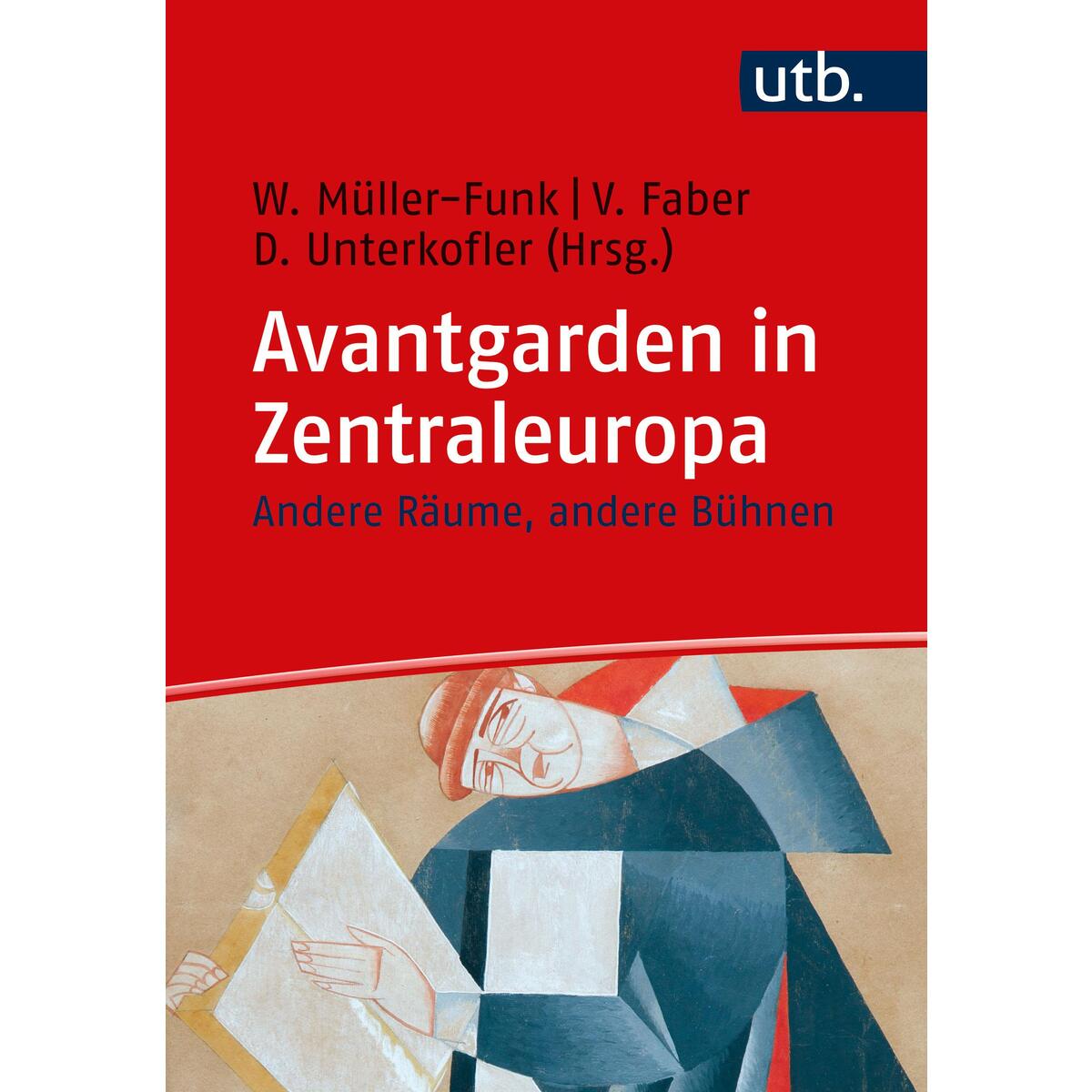 Avantgarden in Zentraleuropa von UTB GmbH