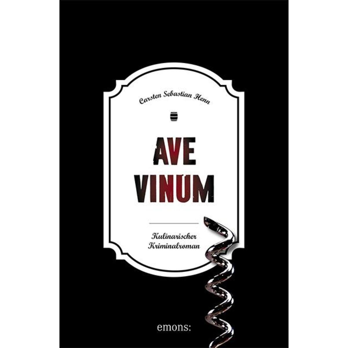 Ave Vinum Ave Vinum von Emons Verlag