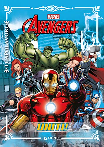 Avengers. Uniti! (I capolavori) Avengers. Uniti! (I capolavori) von Marvel Libri