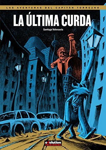 Aventuras del Capitán Torrezno, Las . La Última Curda (LAS AVENTURAS DEL CAPITÁN TORREZNO) von Panini Comics