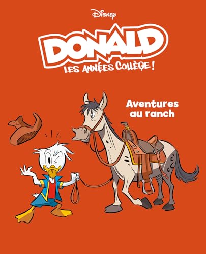Aventures au ranch: Donald les années collège - Tome 9