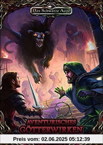 Aventurisches Götterwirken (Das Schwarze Auge - Regelband)
