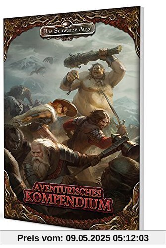 Aventurisches Kompendium (Taschenbuch): Regelerweiterung DSA5 (Das Schwarze Auge - Regelband)
