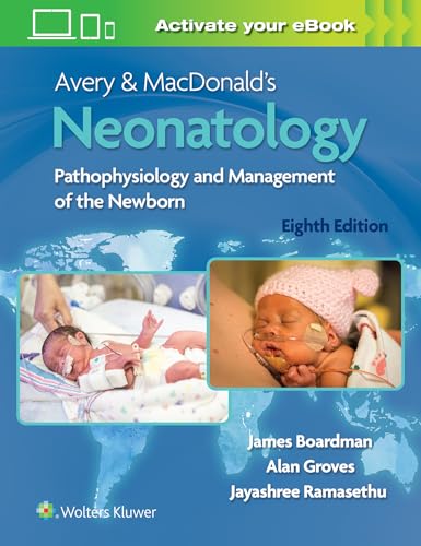 Avery & MacDonald's Neonatology: Pathophysiology and Management of the Newborn von Lippincott Williams&Wilki