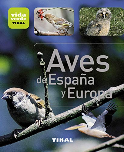 Aves de España y Europa (Vida verde) von TIKAL