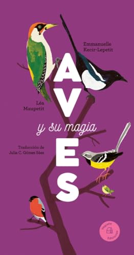 Aves: y su magia (Gráfica) von Vegueta