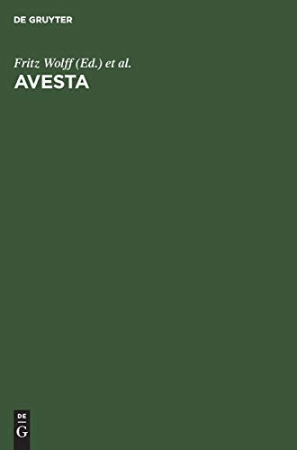 Avesta: Die heiligen Bücher der Parsen