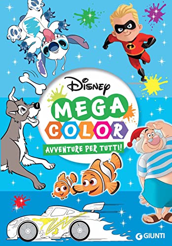 Avventure per tutti! Mega color. Ediz. illustrata (Disney time) von Disney Libri