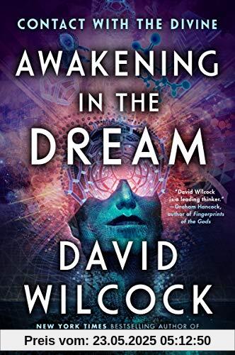 Awakening in the Dream: Contact with the Divine