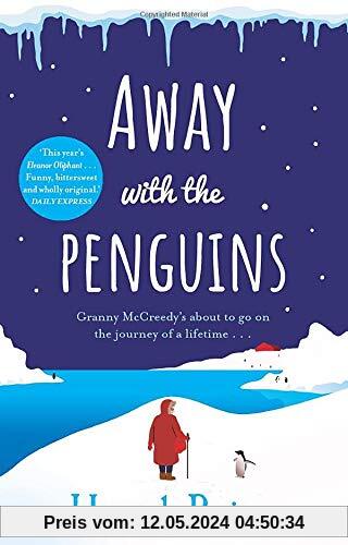 Away with the Penguins: The heartwarming and uplifting Richard & Judy Book Club pick