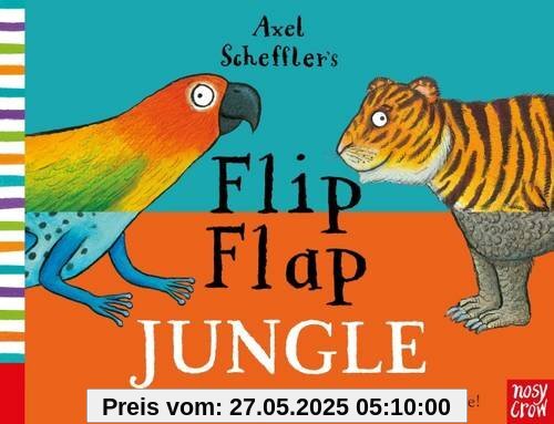 Axel Scheffler's Flip Flap Jungle Axel Scheffler's Flip Flap Jungle