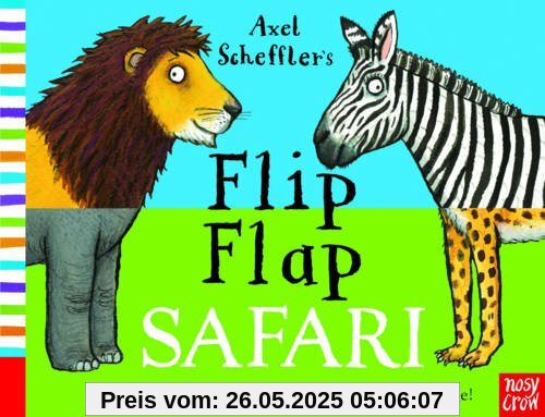 Axel Scheffler's Flip Flap Safari (Axel Scheffler's Flip Flap Series)