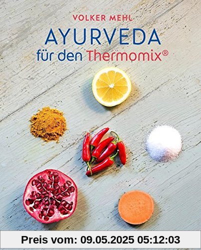 Ayurveda für den Thermomix