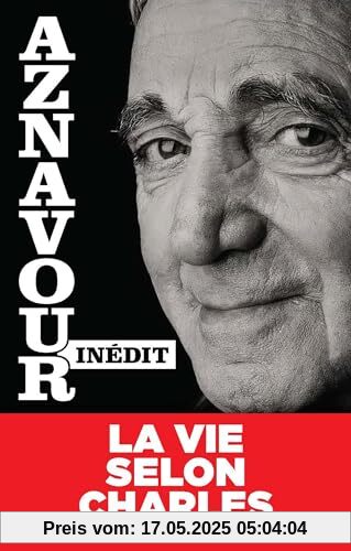 Aznavour inédit: La vie selon Charles