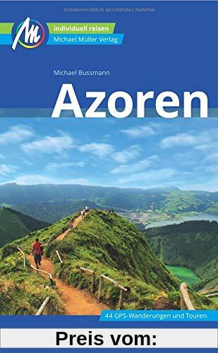 Azoren Reiseführer Michael Müller Verlag: Individuell reisen mit vielen praktischen Tipps.