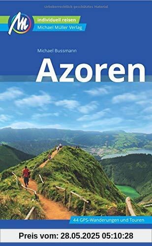 Azoren Reiseführer Michael Müller Verlag: Individuell reisen mit vielen praktischen Tipps. Azoren Reiseführer Michael Müller Verlag: Individuell reisen mit vielen praktischen Tipps.