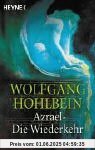Azrael: Die Wiederkehr: Roman Azrael: Die Wiederkehr: Roman