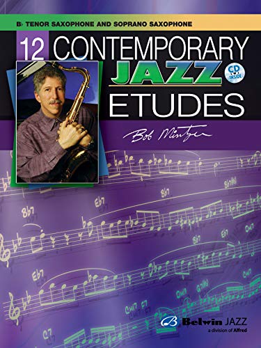 12 Contemporary Jazz Etudes, B-flat Tenor Saxophone: B-Flat Tenor Saxophone, Book & CD von Alfred Music