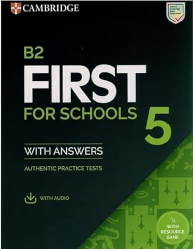 B2 First for Schools 5 Student`s Book with Answers with Audio with Resource Bank: Authentic Practice Tests (Fce Practice Tests) von Cambridge University Press