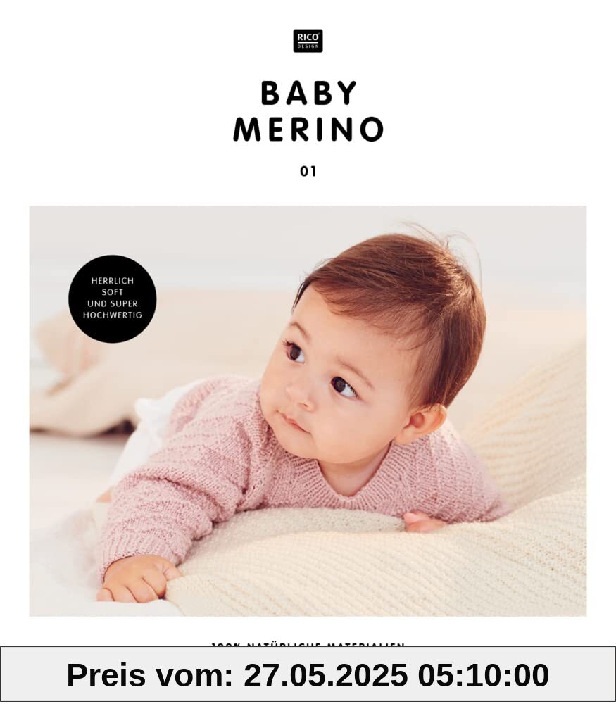 BABY MERINO 01: 25 Designs für Babys und Kinder von 0 Monate bis 3 Jahre, 100% natürliche Materialien, herrlich soft und super hochwertig