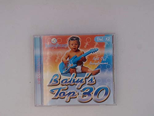BABY'S TOP 30 - VOL. 12 von Delta Music GmbH,