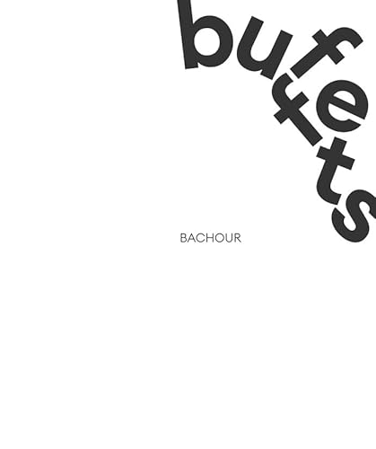 BACHOUR BUFFETS 100% BACHOUR von VILBO EDICIONES Y PUBLICIDAD