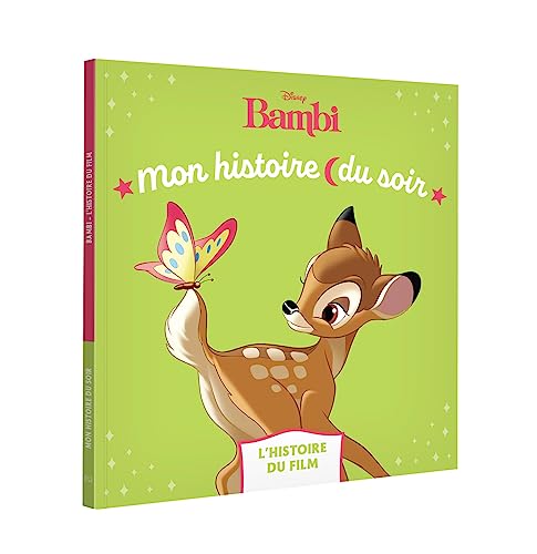 BAMBI - Mon Histoire du soir - L'Histoire du film - Disney