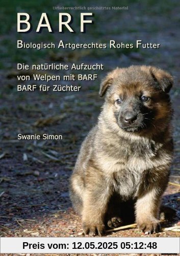 BARF Biologisch Artgerechtes Rohes Futter für Welpen und trächtige Hündinnen