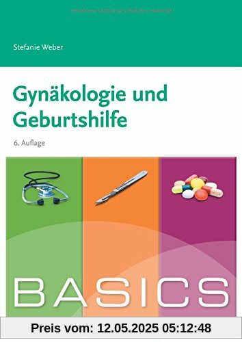 BASICS Gynäkologie und Geburtshilfe