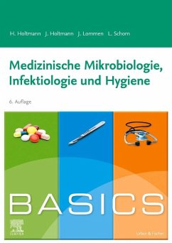 BASICS Medizinische Mikrobiologie, Hygiene und Infektiologie von Elsevier, München
