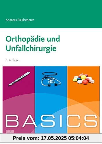 BASICS Orthopädie und Unfallchirurgie