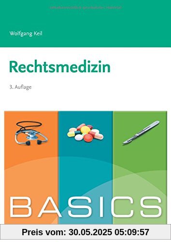 BASICS Rechtsmedizin