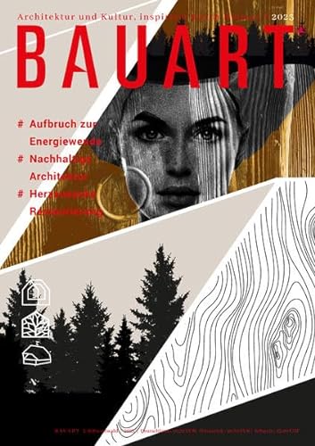 BAUART 2023: Architektur und Baukultur, inspiriert durch Heimat. Projekte im Schwarzwald und seiner Umgebung. von Laible Verlagsprojekte