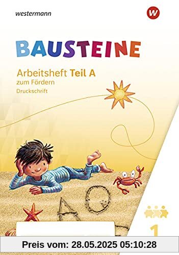 BAUSTEINE Fibel / BAUSTEINE Fibel - Ausgabe 2021: Ausgabe 2021 / Arbeitsheft zum Fördern DS BAUSTEINE Fibel / BAUSTEINE Fibel - Ausgabe 2021: Ausgabe 2021 / Arbeitsheft zum Fördern DS