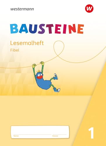 BAUSTEINE Fibel - Ausgabe 2021: Lesemalheft von Westermann Bildungsmedien Verlag GmbH