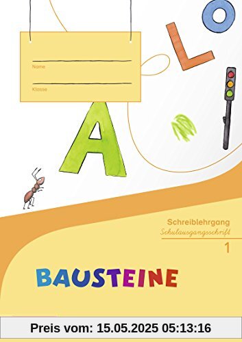 BAUSTEINE Fibel - Ausgabe 2014: Schreiblehrgang SAS